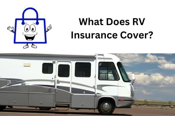 what does rv insurance cover In South Carolina